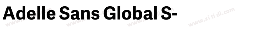Adelle Sans Global S字体转换 Adelle Sans Global S字体转换